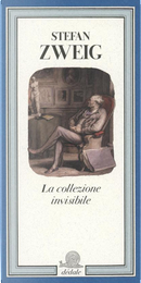 La collezione invisibile by Stefan Zweig