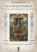 Un'ode alchemica di Fra Marcantonio Crasellame Chinese by Arturo Reghini