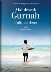 L'ultimo dono by Abdulrazak Gurnah