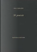 30 poesie. Testo francese a fronte by Paul Verlaine