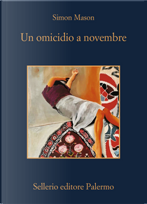Un omicidio a novembre by Simon Mason