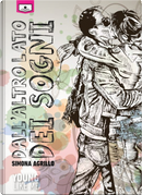 Dall'altro lato dei sogni by Simona Agrillo