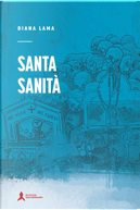 Santa Sanità by Diana Lama