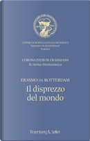 Il disprezzo del mondo-De contemptu mundi by Erasmo da Rotterdam