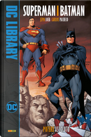 Potere assoluto. Superman/Batman. Vol. 3 by Carlos Pacheco, Jeph Loeb