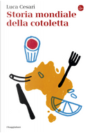 Storia mondiale della cotoletta by Luca Cesari