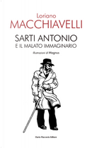 Sarti Antonio e il malato immaginario by Loriano Macchiavelli