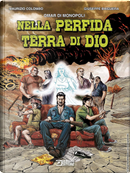 Nella perfida terra di Dio by Maurizio Colombo, Omar Di Monopoli