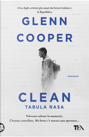 Clean. Tabula rasa by Glenn Cooper