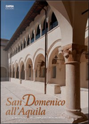San Domenico all'Aquila. Il restauro del complesso monumentale
