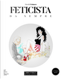 Feticista da sempre by Marcello Lisimaco