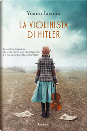 La violinista di Hitler by Yoann Iacono