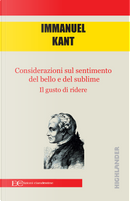 Considerazioni sul bello e sul sublime-Il gusto di ridere by Immanuel Kant