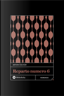 Il reparto numero 6 by Anton Cechov