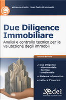 Due diligence immobiliare. Analisi e controllo tecnico per la valutazione degli immobili by Juan Pedro Grammaldo, Vincenzo Acunto