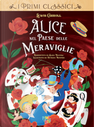 Alice nel paese delle meraviglie by Elisa Mazzoli, Lewis Carroll