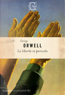 La libertà in pericolo by George Orwell