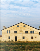 Il Tezon di Veronella. Dal salnitro al sociale: la storia, il restauro, il futuro by Augusta Mariga, Filippo Scavazza, Giulio Zavatta, Sarah Bissoli