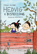Hedvig e Bisteccone by Frida Nilsson