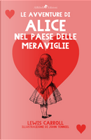 Alice nel paese delle meraviglie by Lewis Carroll