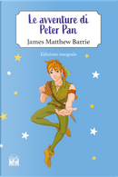 Le avventure di Peter Pan by James Matthew Barrie