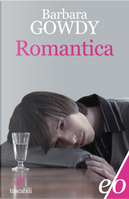 Romantica by Barbara Gowdy