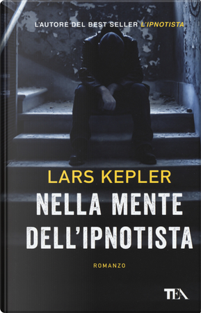 Nella mente dell'ipnotista by Lars Kepler