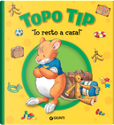 Io resto a casa! Topo Tip by Casalis Anna