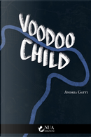 Voodoo child by Andrea Gatti