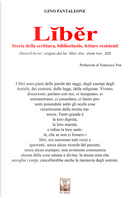 Liber. Storia della scrittura, biblioclastìe, letture resistenti by Gino Pantaleone