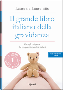 Il grande libro italiano della gravidanza by Laura De Laurentiis