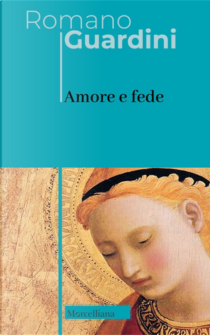 Amore e fede by Romano Guardini