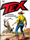 Tex. L'uomo senza passato by Claudio Nizzi