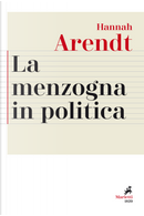 La menzogna in politica. Riflessioni sui «Pentagon Papers». Testo tedesco a fronte by Hannah Arendt
