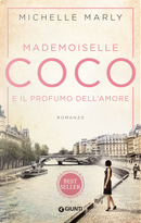 Mademoiselle Coco e il profumo dell'amore by Michelle Marly