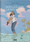 Non lasciare la mia mano by Frèdèric Duval, Michel Bussi