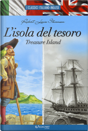 L'isola Del Tesoro-Treasure Island by Robert Louis Stevenson