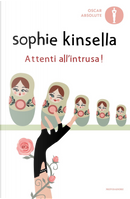 Attenti all'intrusa! by Sophie Kinsella