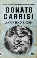 La casa senza ricordi by Donato Carrisi