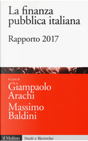 La finanza pubblica italiana. Rapporto 2017