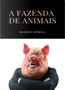 A fazenda de animais by George Orwell