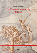 La Divina Commedia. Inferno. Testo integrale. Parafrasi. Commenti critici. Audio commenti di ogni canto by Dante Alighieri