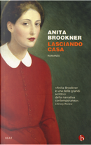 Lasciando casa by Anita Brookner