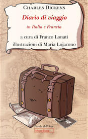 Diario di viaggio in Italia e Francia by Charles Dickens