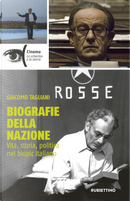 Biografie della nazione. Vita, storia, politica nel «biopic» italiano by Giacomo Tagliani