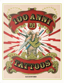 100 anni di tattoos. La storia del tatuaggio dal 1914 a oggi by David McComb