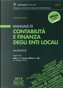 Manuale di contabilità e finanza degli enti locali by Antonio Rossi