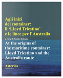 Agli inizi del container. Il Lloyd triestino e le linee per l'Australia-At the origins of the marittime container. Lloyd triestino and the Australia route