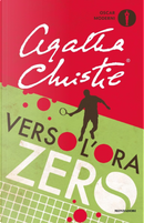 Verso l'ora zero by Agatha Christie