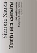 Tutto era cenere. Sull'uccidere seriale by Simone Sauza
